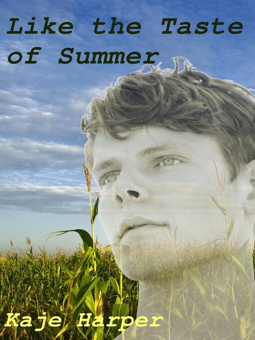 Title details for Like the Taste of Summer by Kaje Harper - Available